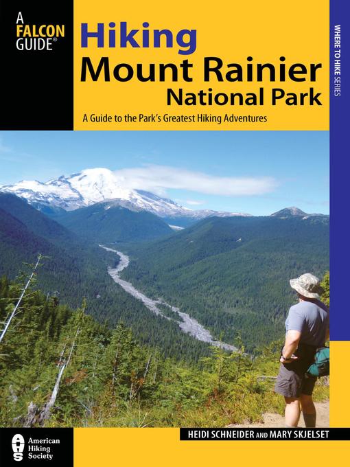 Title details for Hiking Mount Rainier National Park by Mary Skjelset - Wait list